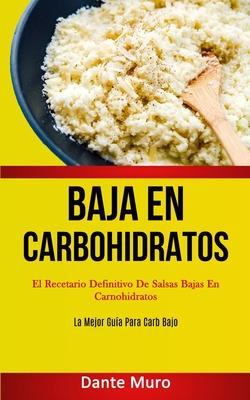 Libro Baja En Carbohidratos : El Recetario Definitivo De ...