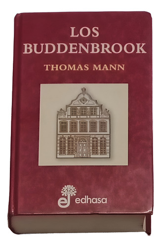 Los Buddenbrook Decadencia De Una Familia - Thomas Mann (Usado)