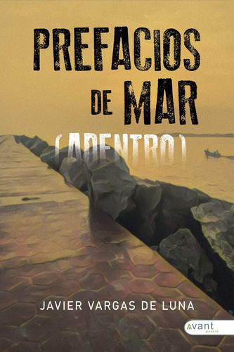 Libro Prefacios De Mar (adentro) - Vargas De Luna, Javier