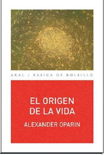 Origen De La Vida, El - Oparin, Alexander