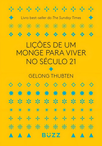 Licoes De Um Monge Para Viver No Seculo 21 - Buzz Editora