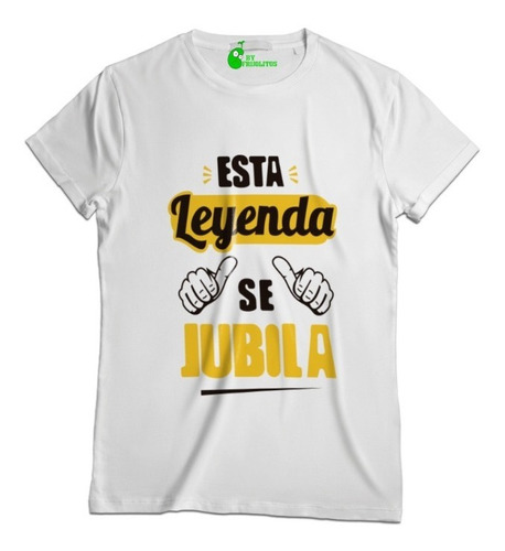 Playera Esta Leyenda Se Jubila By Frijolitos