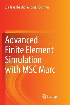 Libro Advanced Finite Element Simulation With Msc Marc : ...