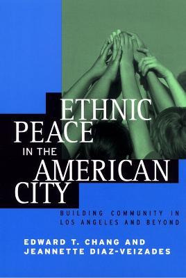 Libro Ethnic Peace In The American City : Building Commun...