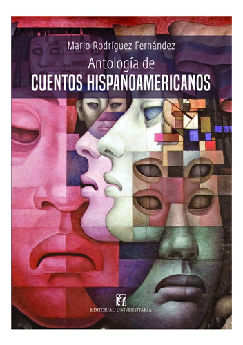 Antologia De Cuentos Hispanoamericanos