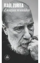 Comprar Ensayos Reunidos - Raúl Zurita