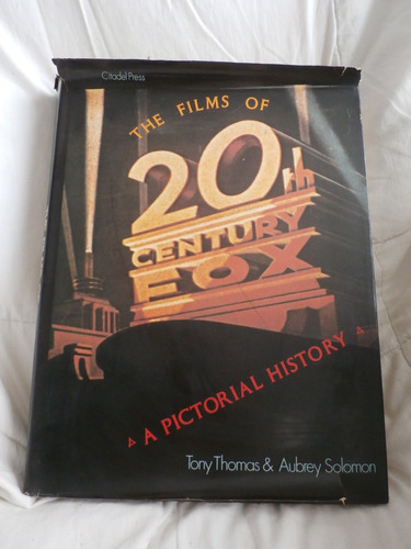 The  Films Of 20th. Century Fox. Tony Thomas/ Aubrey Solomon