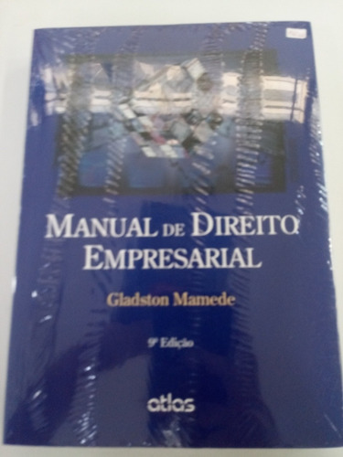 Manual De Direito Empresarial - Gladston Mamede