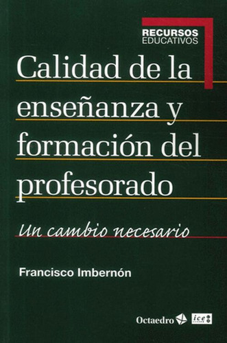 Libro Calidad De La Enseñanza Y Formación Del Profesorado