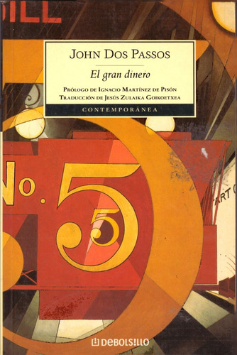 El Gran Dinero - John Dos Passos