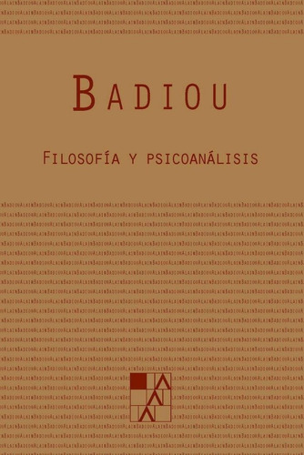 Filosofia Y Psicoanalisis - Badiou,alain