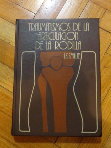 Traumatismos De La Articulación De La Rodilla. I. S. S&-.