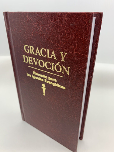 Himnario Gracia Y Devoción Para Las Iglecia Evagelica 