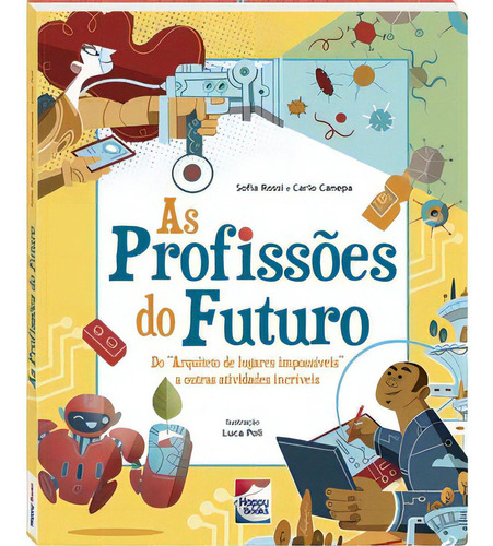 As Profissões Do Futuro, De Rossi Canepa. Editora Happy Books, Capa Dura Em Português, 2022