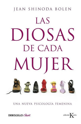 Libro Las Diosas De Cada Mujer [ Nueva Psicología Femenina ]