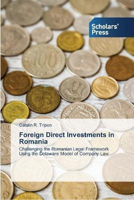 Libro Foreign Direct Investments In Romania - Tripon Cata...