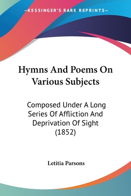 Libro Hymns And Poems On Various Subjects: Composed Under...