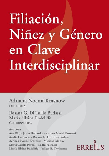 Filiación, Niñez Y Género En Clave Intradiciplinar, De Adriana Noemí Krasnow. Editorial Erreius, Tapa Blanda En Español