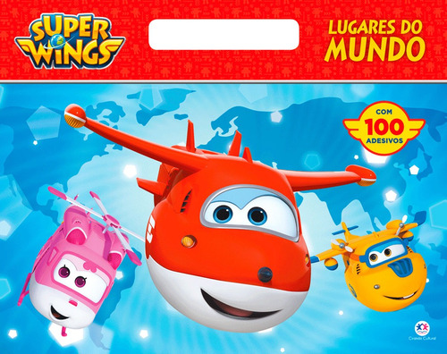 Super Wings - Lugares do mundo, de Cultural, Ciranda. Série Megabloco de atividades Ciranda Cultural Editora E Distribuidora Ltda., capa mole em português, 2019