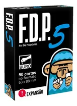 Comprar Jogo Cartas Fdp Foi De Propósito 5 Expansão Buró Board Game