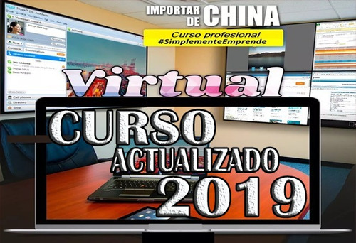 Curso Profesional Importar De China: Videos+proveedores2019