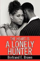 Libro The Heart Is A Lonely Hunter - Bertrand E Brown