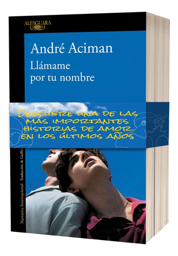 Paquete Enamores - Llámame + Encuéntrame: Llámame por tu nombre. Encuéntrame., de Andre Aciman., vol. 1.0. Editorial Alfaguara, tapa blanda, edición 1.0 en español, 2018