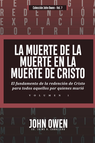 Libro: La Muerte De La Muerte En La Muerte De Cristo Vol. 1