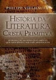Livro História Da Literatura Crista Primitiva - Philipp Vielhauer [2005]