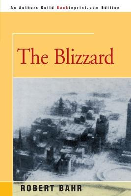 Libro The Blizzard - Robert Bahr
