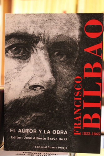 Francisco Bilbao - José Alberto Bravo De G