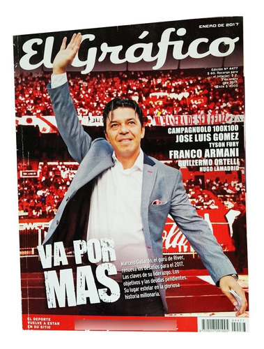 Revista El Gráfico  Enero 2017  Marcelo Gallardo Va Por Más