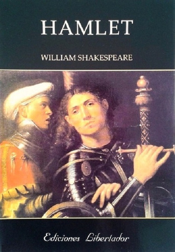 Hamlet - Shakespeare W. - Libertador