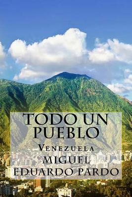 Libro Todo Un Pueblo (spanish) Edition - Pardo, Miguel Ed...