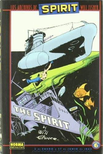 Los Archivos De The Spirit 6 (will Eisner)