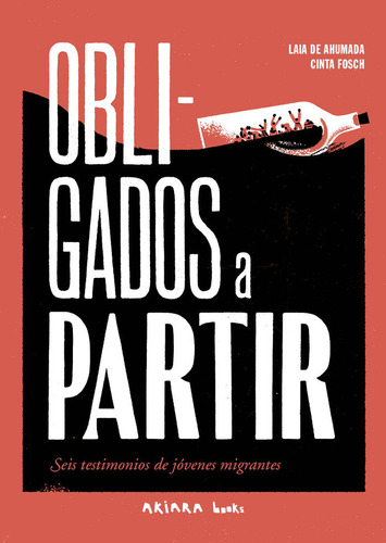 Libro Obligados A Partir - De Ahumada, Laia