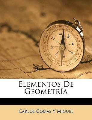 Libro Elementos De Geometr A - Carlos Comas Y Miguel