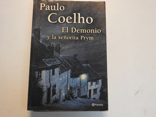 El Demonio Y La Señorita Prym - Paulo Coelho - L473 