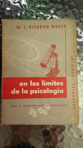 En Los Límites De La Psicología / Dr.j.ricardo Musso