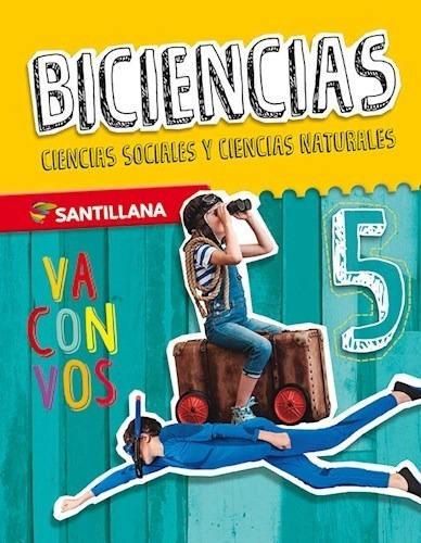 Biciencias 5 Santillana Va Con Vos Nacion (novedad 2019) -