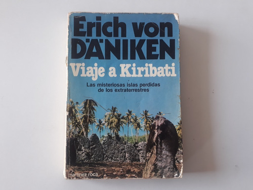 Viaje A Kiribati - Erich Von Daniken