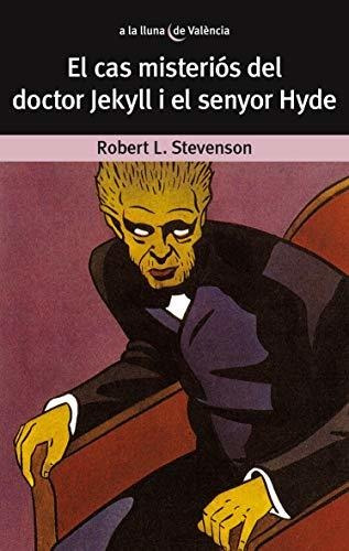 El Cas Misteriós Del Dr. Jekyll I El Senyor Hyde: 14 (a La L