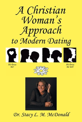 Libro A Christian Woman's Approach To Modern Dating - Mcd...