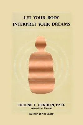 comprar Libro Let Your Body Interpret Your Dreams