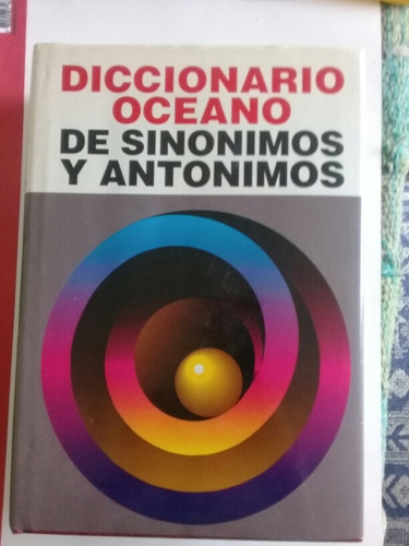 Diccionario Oceano De Sinonimos Y Antonimos