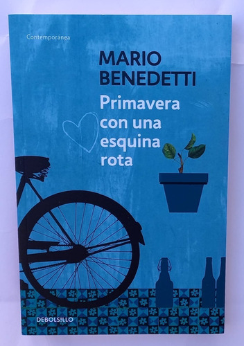 Primavera Con Un Esquina Rota - Mario Benedetti -
