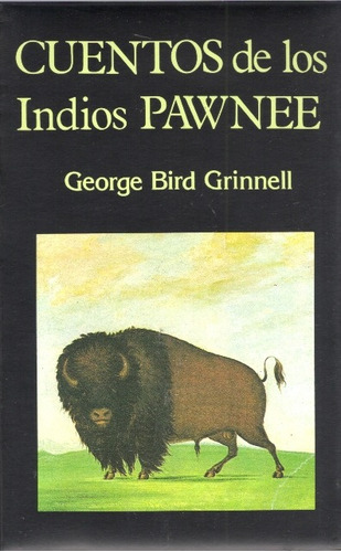 Cuentos Indios Pawnee