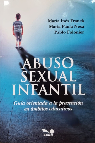 Libro Abuso Sexual Infantil- Franck Nesa Folonier- Ed. Bonum