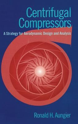 Libro Centrifugal Compressors - Ronald H. Aungier