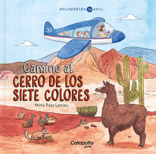 Libro Infantil Camino Al Cerro De Los 7 Colores Catapulta Jr